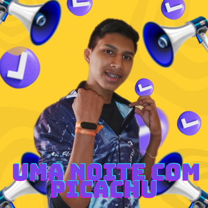 Uma Noite Com o Picachu