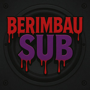Berimbau Sub