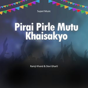 Pirai Pirle Mutu