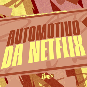 Automotivo da Netflix