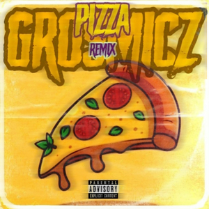 Pizza (Remix)