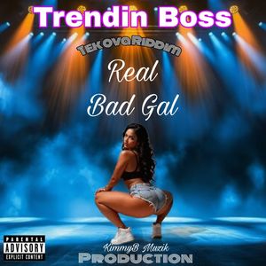 Real Bad Gal