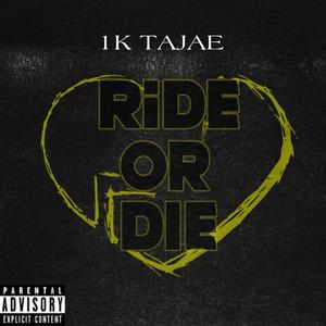 Ride Or Die