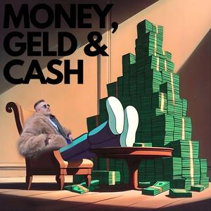 Money, Geld & Cash