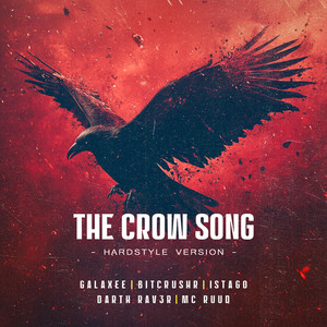 The Crow Song (Hardstyle Version)