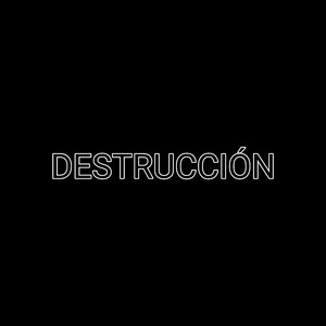 Destrucción