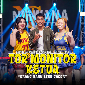 Tor Monitor Ketua ( Orang Baru Lebe Gacor )