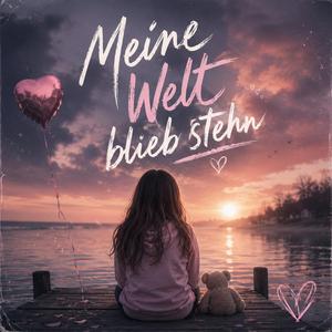 Meine Welt blieb stehn
