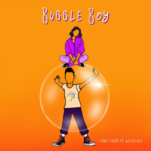 Bubble Boy (feat. Wax Beach)