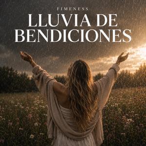 LLUVIA DE BENDICIONES