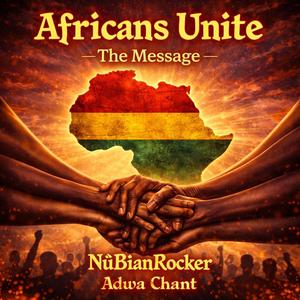Africans Unite (Adwa Chant)