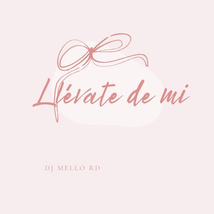 Llevate de mi