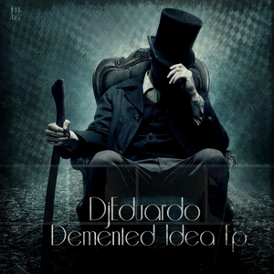 Demented Idea (Original Mix)