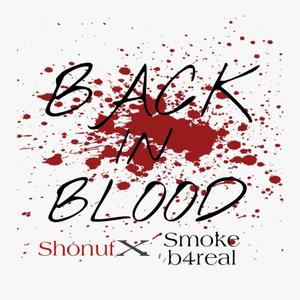 Back in Blood (feat. Smoke b4real)