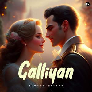 Galliyan (Slowed & Reverb)