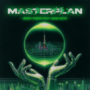Masterplan (feat. Maki Goto)