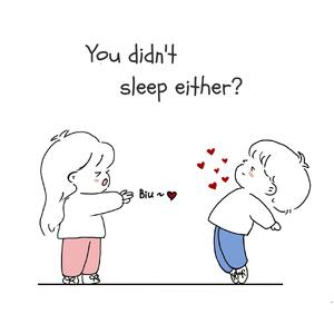你也没睡吗