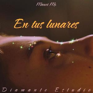 En Tus Lunares