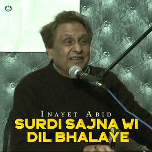 Surdi Sajna Wi Dil Bhalaye