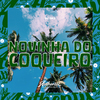 DJ DK3 - Novinha do Coqueiro