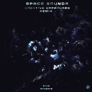 Space Sounds (Creative Creatures Remix)