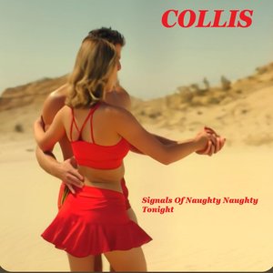 Signals of Naughty Naughty Tonight