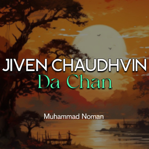 Jiven Chaudhvin Da Chan