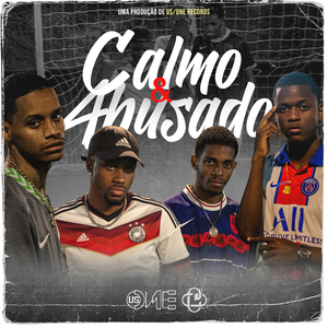 Calmo & Abusado
