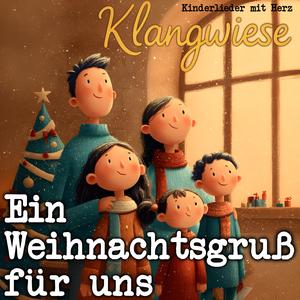 Ein Weihnachtsgruß für uns