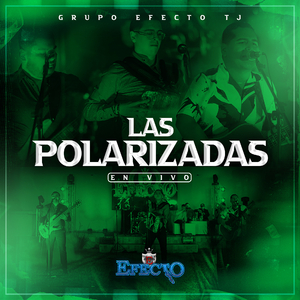 Las Polarizadas (En Vivo)