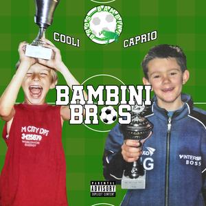 BAMBINI BROS (feat. caprio)