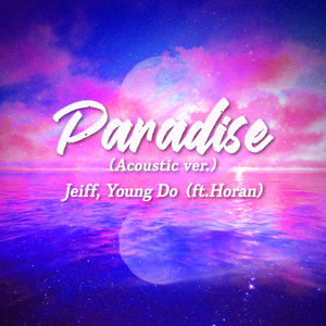 Paradise (Acoustic Ver.)