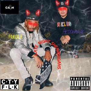 Late Night Shenanigans