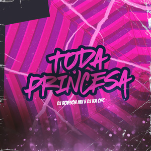 Toda Princesa