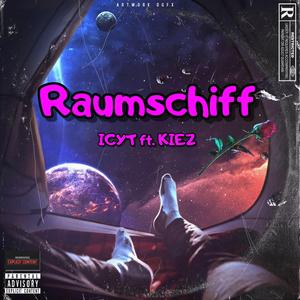 Raumschiff (feat. YUNG KIEZ)