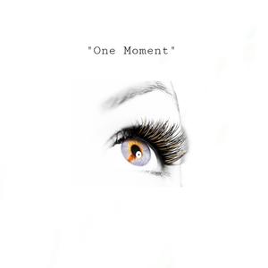 One Moment