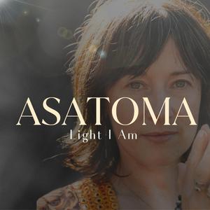 Asatoma (Light I Am)