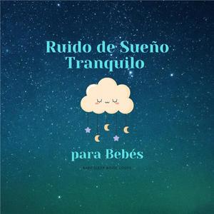 Dormir Con un Ruido Blanco Amable