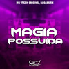 MC VTEZIN ORIGINAL - Magia Possuida