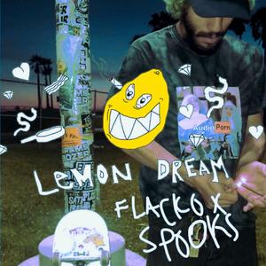 Lemon Dream (feat. J Spooks)