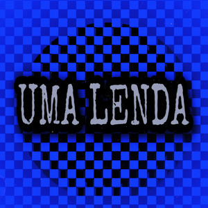 Uma Lenda