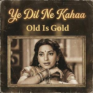 Ye Dil Ne Kahaa | Emotional Romantic Love Song | Old Hindi Songs