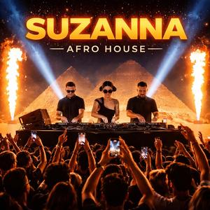 SUZANNA (Afro House)