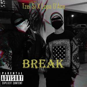 Break (feat. Lopa D'Ace)