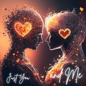 Just You and Me
