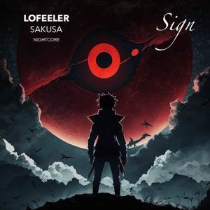 Sign (From "Naruto Shippuden") (Nightcore)