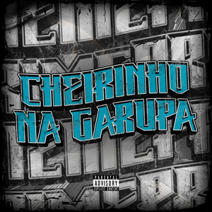 CHEIRINHO NA GARUPA