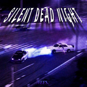 SILENT DEAD NIGHT (ULTRA SLOWED)