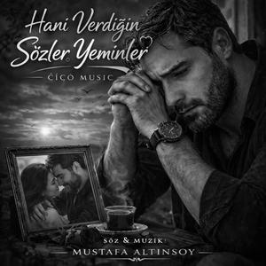Hani Sözler Verdiğin Yeminler