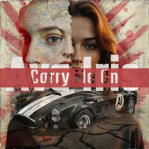 Carry Me On (Suno v5)